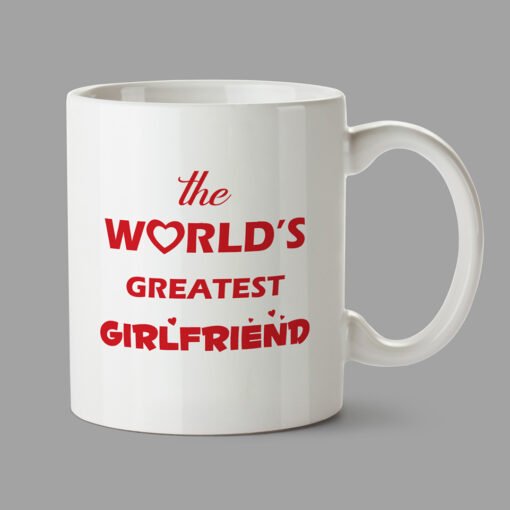 Personalised Mug - The World's Greatest Girlfriend